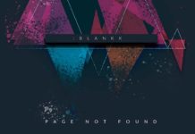PAGE NOT FOUND: il primo album dei BlankK blankk page not found